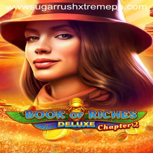 Exploring BookofRichesDeluxeChapter2 and the Innovative Theme of Sugar Rush Xtreme