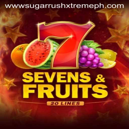 Explore the Thrilling World of SevensFruits20 and Sugar Rush Xtreme